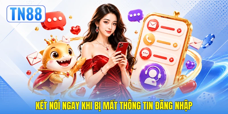 Kết nối ngay khi bị mất thông tin đăng nhập Kết nối ngay khi bị mất thông tin đăng nhập