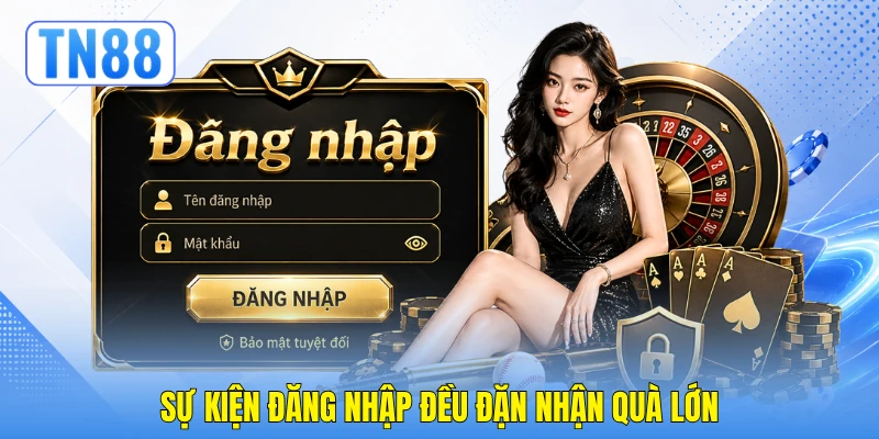 Sự kiện đăng nhập đều đặn nhận quà lớn